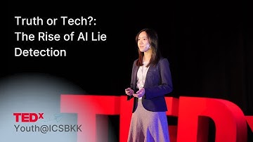 Would you trust an AI lie detector? | Piratchaya (Nene) Tanjapatkul | TEDxYouth@ICSBKK