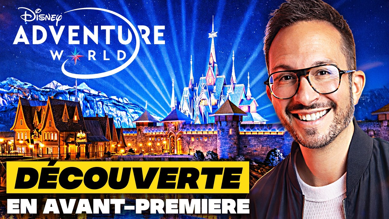 Ma VISITE de DISNEY ADVENTURE WORLD en Avant-Première 😍 VLOG en IMMERSION : lieux, attractions...
