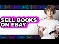 How to Sell Books on eBay (New 2025)