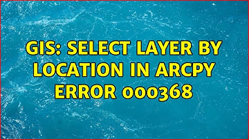 GIS: Select layer by location in ArcPy ERROR 000368