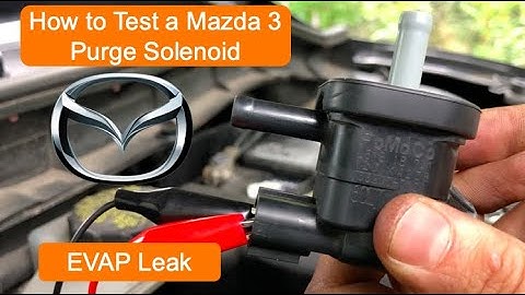 How To Test a Mazda 3 Purge Solenoid