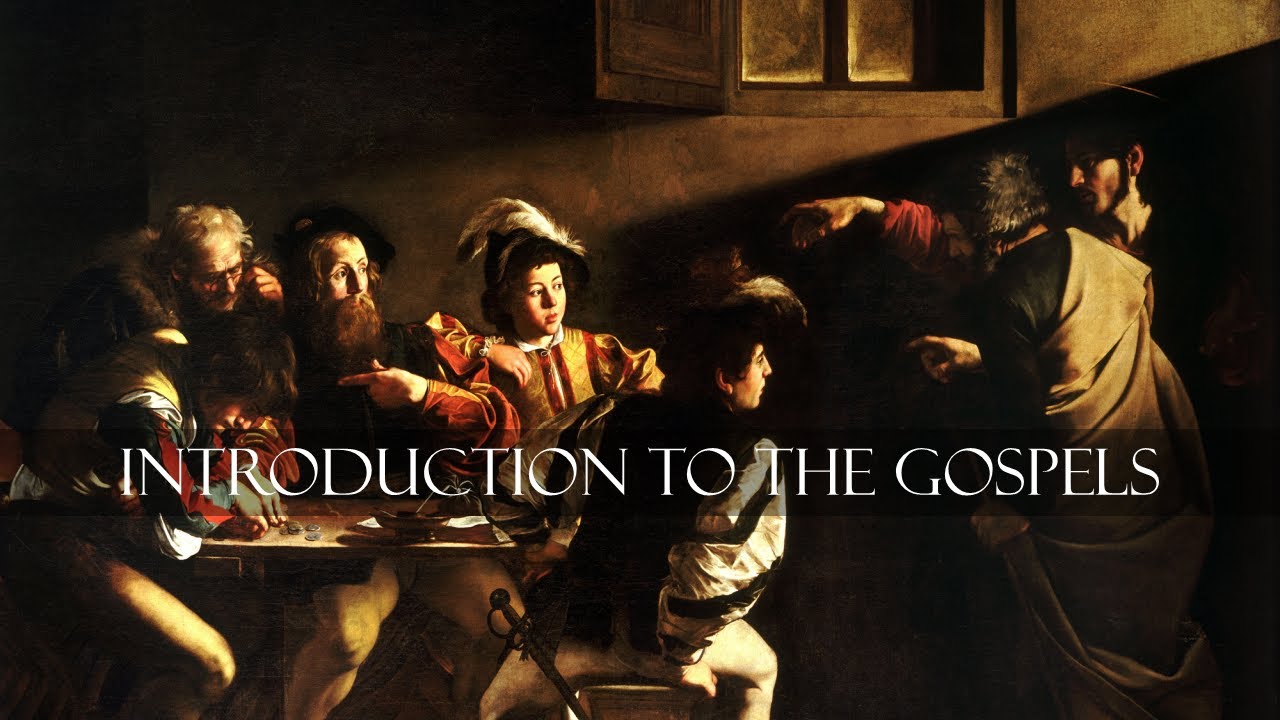 Introduction to the Gospels - YouTube