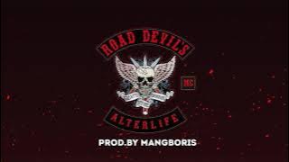 ROAD DEVILS MC'S - Prod By MANGBORIS