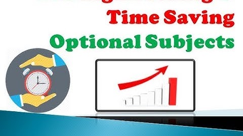 CSS High Scoring and Time Saving Optional Subjects