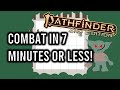 Pathfinder 2e combat in 7 minutes or less remaster