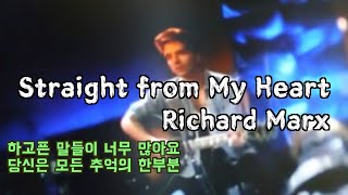 Straight from My Heart (2000년) - Richard Marx  가사/해석