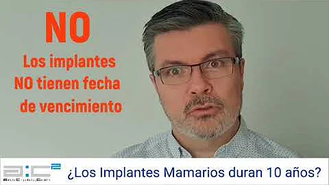 ¿Hay que operarse las tetas cada 10 años?