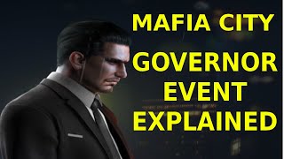 Governor Event Explained - Mafia City