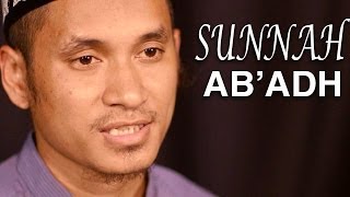 Serial Fikih Islam (26): Sunnah-sunnah Sholat Ab'adh - Ustadz Abduh Tuasikal