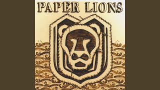 Video thumbnail of "Paper Lions - Queen Charlotte of the Hyenas"