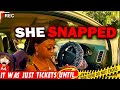 It Was Just Tickets… Until She SNAPPED