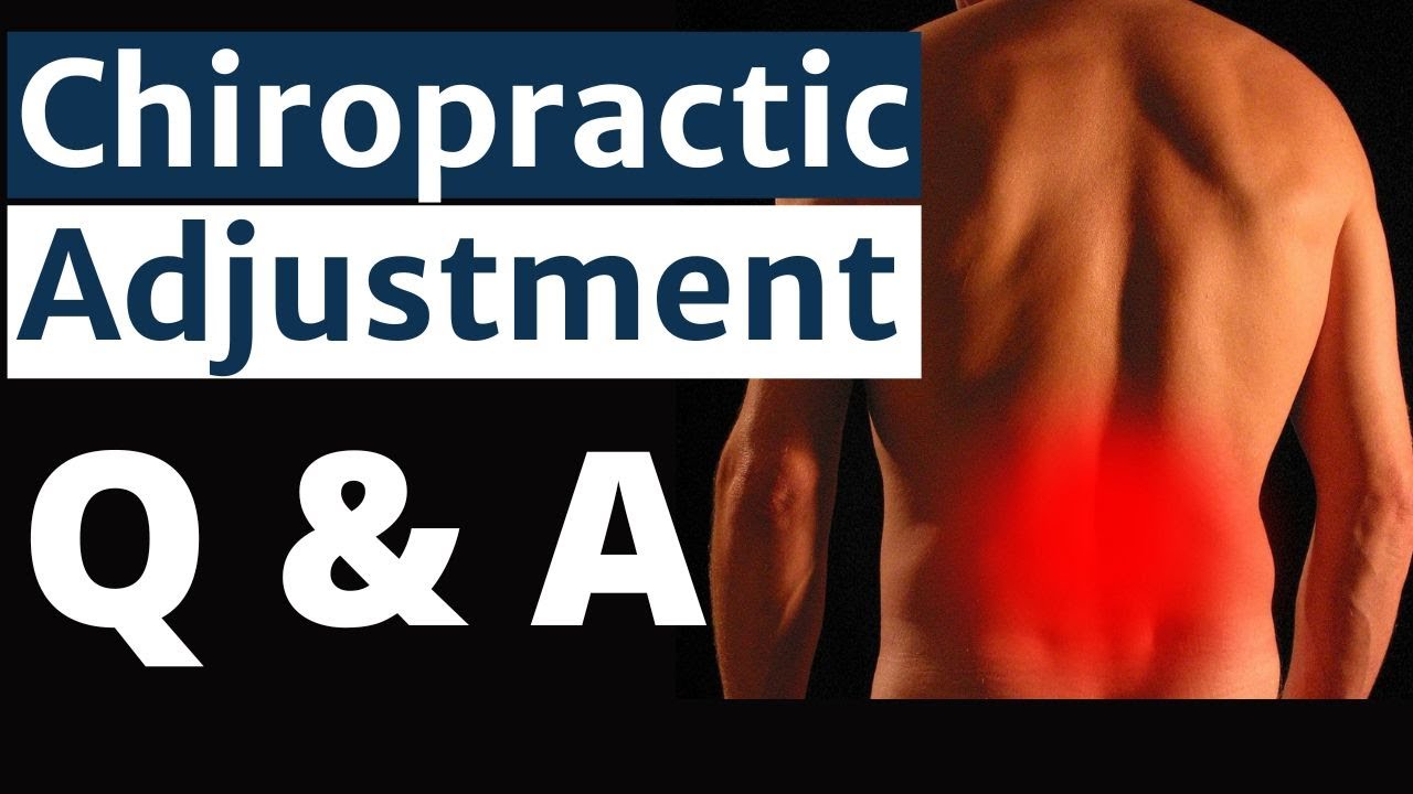 Chiropractor back adjustment Explained. What to Expect on your first