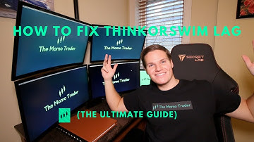 Thinkorswim Lagging or Slow (Ultimate How to Fix Solutions)