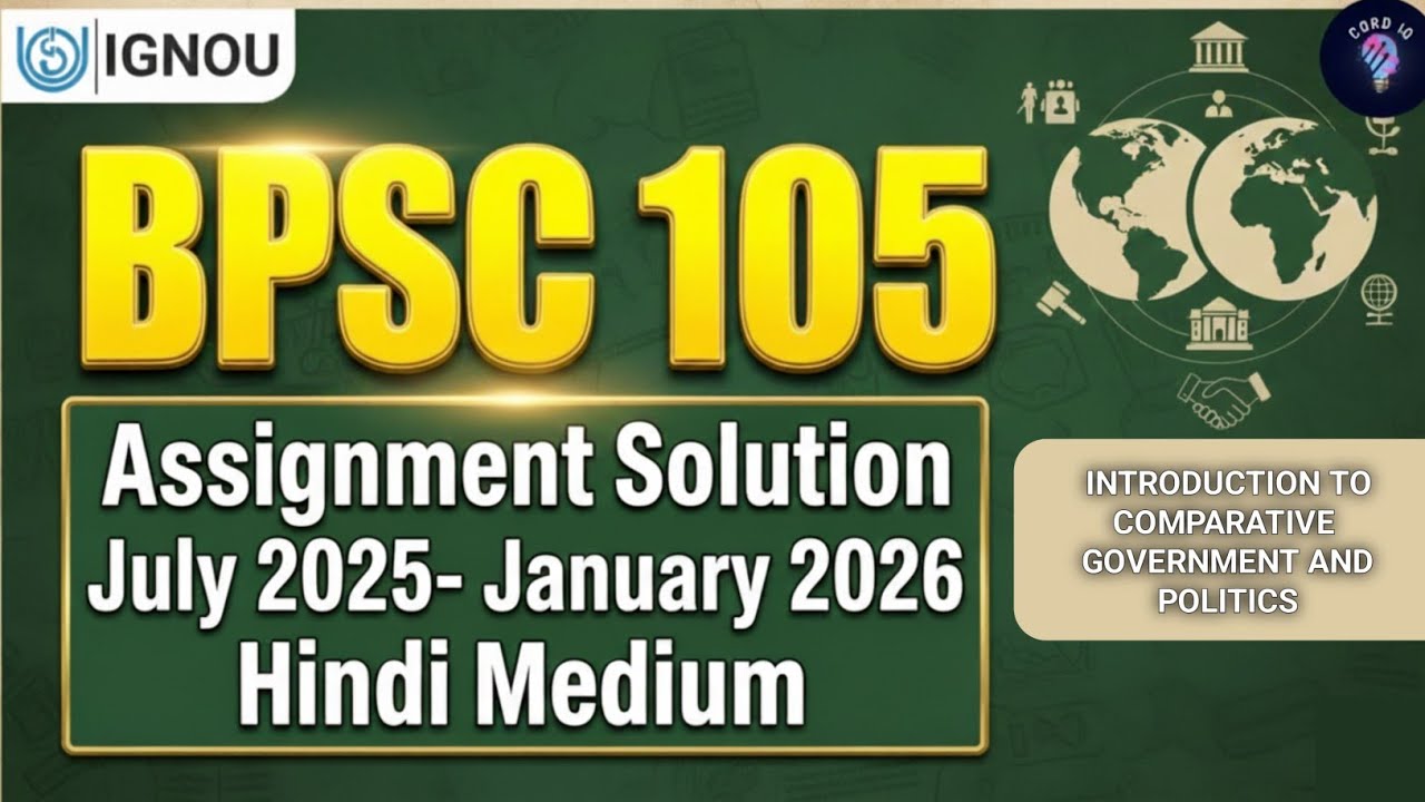 BPSC 105 Assignment Solution in Hindi Medium | Political science assignment solution 2025–26