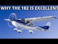 Why the Cessna 182 is Excellent