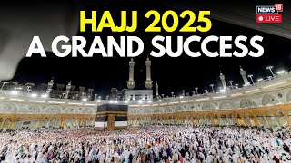 LIVE | Hajj 2025 Bids Goodbye | Nearly 2 Million Pilgrims Conclude Hajj With Final Rites |Mecca N18G