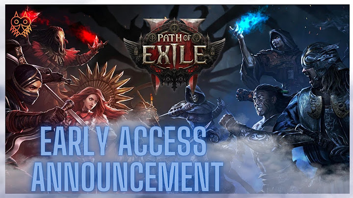 Path of Exile 2   Early Access Date Announcement