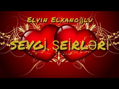 Sevgi şeirləri / seçmə şeirlər/ yığma şeirlər