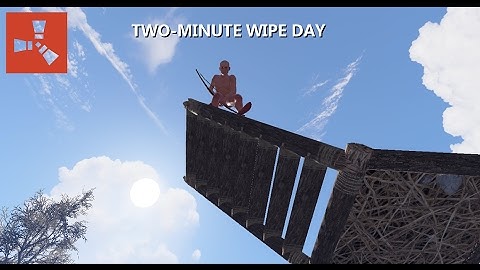 Rust - Two-Minute Wipe Day #10