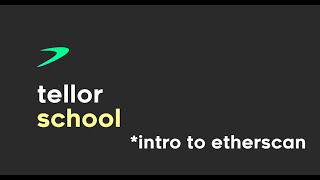 Tellor School - Intro to Etherscan