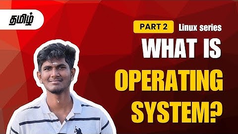 OS என்றால் என்ன? How Computer works | What is OS in Tamil