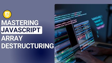 Mastering Array Destructuring in JavaScript