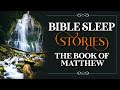 Fall asleep with gods word  peaceful and blessed bible sleep stories