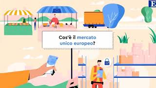 Mercato unico europeo, quali sono i vantaggi?