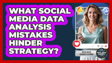 What social media data analysis mistakes hinder strategy?