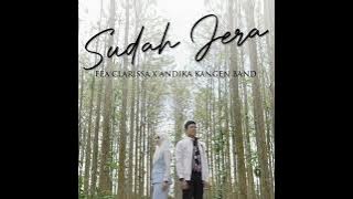Fea Clarissa Feat Andika Mahesa  - Sudah Jera