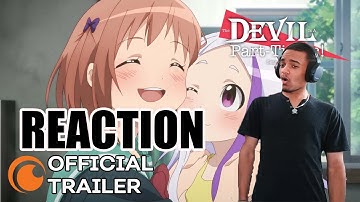 THE DEVIL IS A PART TIMER SEASON 2 OFFICIAL TRAILER REACTION