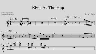 &quot;Elvis At The Hop&quot; - Tribal Tech Transcription