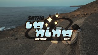 SATHA - LA NIÑA (Video Oficial)