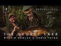 Chapter Three | The Secret Lake | Reflections | Volume Two