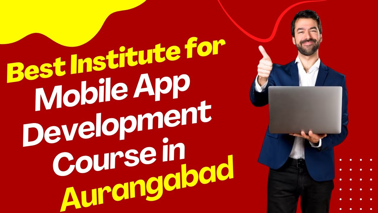 Best Institute for App Development Course in Aurangabad | Top App ...