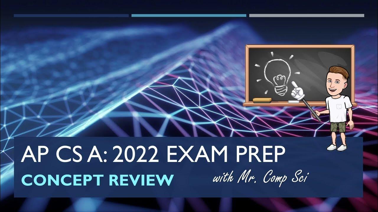 APCSA 2022 Exam Concept Review YouTube