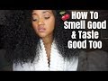 How To Smell Good And Taste Good Too