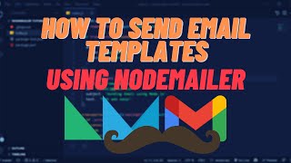 How To Send Email Templates with Nodemailer in Nodejs