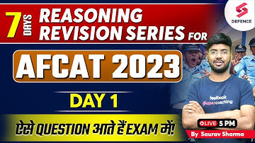 7 Days REASONING Revision Series for AFCAT 2023  | DAY 1 | for AFCAT 2023 Exam | By Saurav Sharma