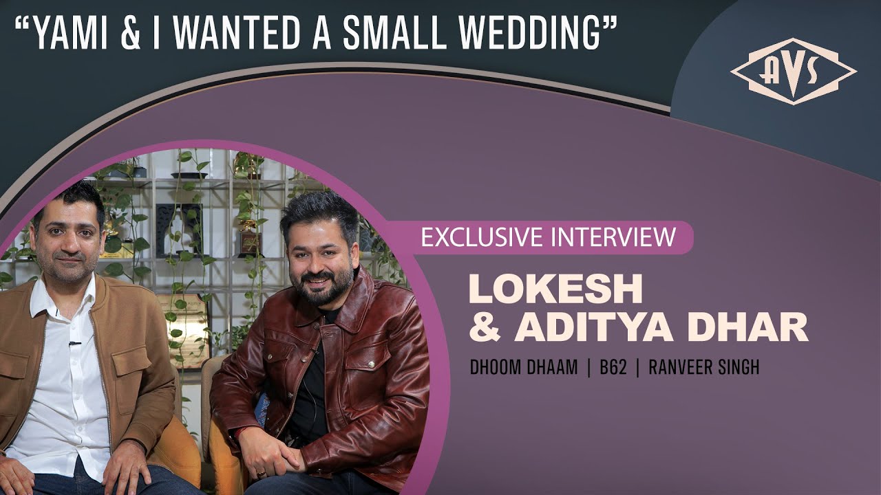 Dhar Brothers | Aditya Dhar | Lokesh Dhar | Dhoom Dhaam | Interview