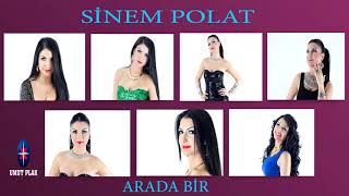 Sinem Polat - Arada Bir / 2019 Damar Duygusal Slow Arabesk Şarkılar(ARABESK&SLOW) Resimi