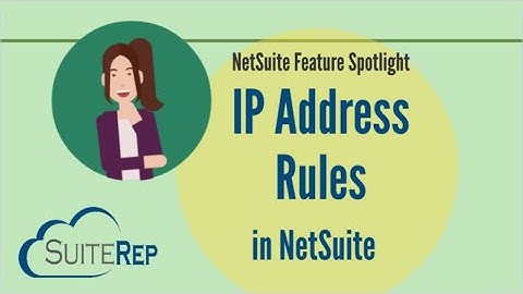 IP Address Rules in NetSuite