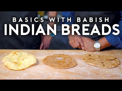 Indian Breads feat. Floyd Cardoz  Basics with Babish