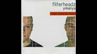 Filterheadz - Poised World (~2001-2002)
