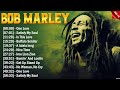 Top Bob Marley Songs Playlist - Best Of Bob Marley - Bob Marley