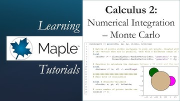 Learning Maple: Calculus 2 - Numerical Integration - Monte Carlo