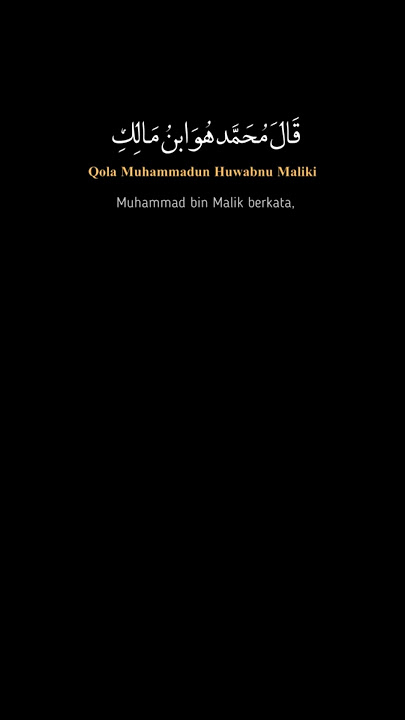 Nadhom Alfiyah Sholawat Qola Muhammadun Huwabnu Maliki