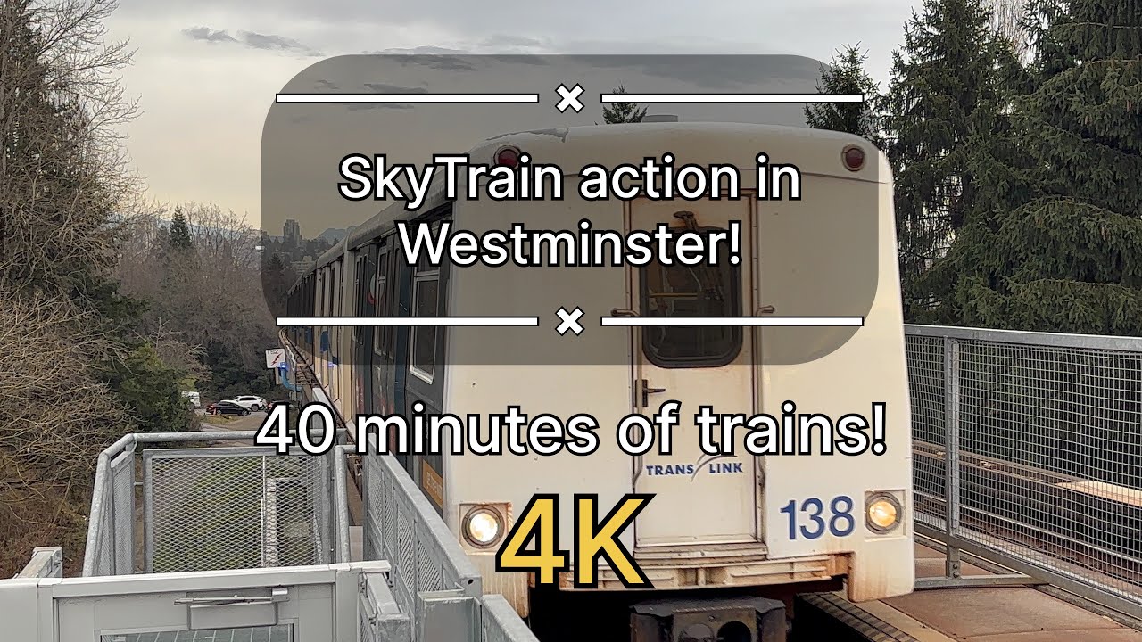 Vancouver SkyTrain action around New Westminster [4K]