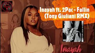 2Pac ft.  Inayah  -  Fallin ( 𝕿𝖔𝖓𝖞𝕲𝖎𝖚𝖑𝖎𝖆𝖓𝖎 RMX 2023)