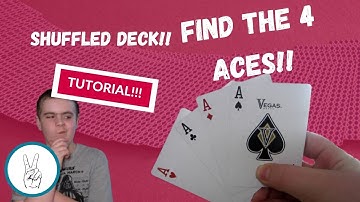 Find the 4 Aces in a Shuffled Deck! - TUTORIAL